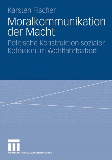 Karsten Fischer - Moralkommunikation der Macht, E-bok