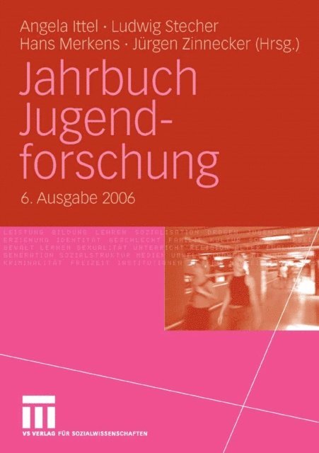 Jurgen Zinnecker, Hans Merkens, Ludwig Stecher, Angela Ittel - Jahrbuch Jugendforschung, E-bok