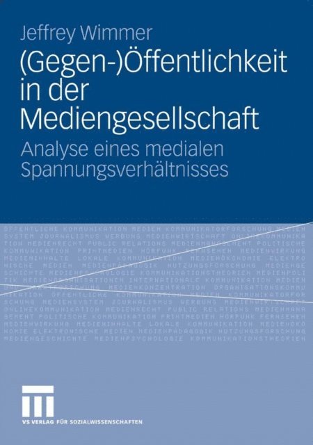 Jeffrey Wimmer - (Gegen-)Öffentlichkeit in der Mediengesellschaft, E-bok