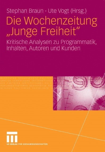 Ute Vogt, Stephan Braun - Die Wochenzeitung "Junge Freiheit", E-bok