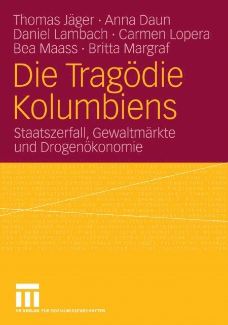 Britta Margraf, Bea Maass, Carmen Lopera, Daniel Lambach, Anna Daun, Thomas Jager - Die Tragödie Kolumbiens, E-bok