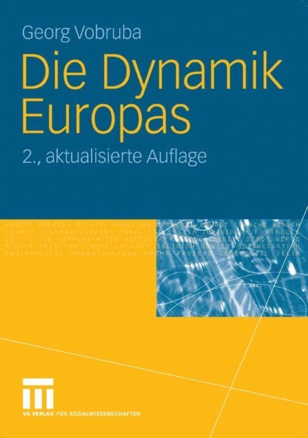 Georg Vobruba - Die Dynamik Europas, E-bok
