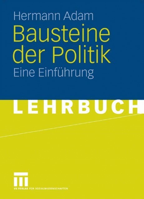 Hermann Adam - Bausteine der Politik, E-bok