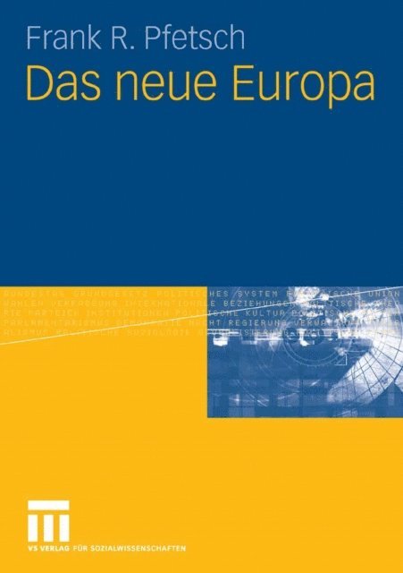 Frank R. Pfetsch - Das neue Europa, E-bok