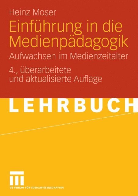 Heinz Moser - Einführung in die Medienpädagogik, E-bok