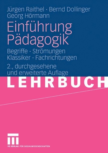 Georg Hormann, Bernd Dollinger, Jurgen Raithel - Einführung Pädagogik, E-bok