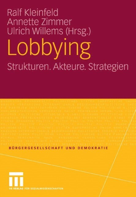 Ulrich Willems, Annette Zimmer, Ralf Kleinfeld - Lobbying, E-bok