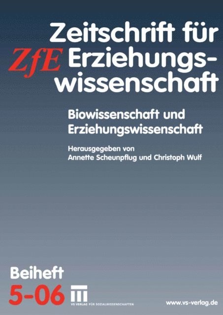 Christoph Wulf, Annette Scheunpflug - Biowissenschaft und Erziehungswissenschaft, E-bok