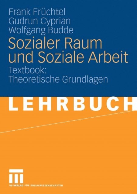Wolfgang Budde, Gudrun Cyprian, Frank Fruchtel - Sozialer Raum und Soziale Arbeit, E-bok