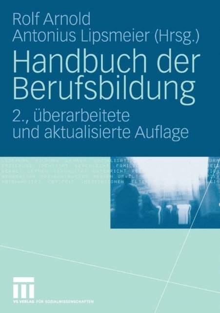 Antonius Lipsmeier, Rolf Arnold - Handbuch der Berufsbildung, E-bok
