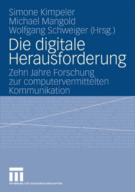 Wolfgang Schweiger, Michael Mangold, Simone Kimpeler - Die digitale Herausforderung, E-bok