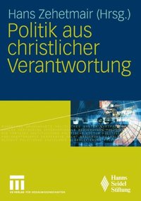 Politik aus christlicher Verantwortung