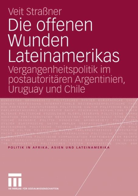 Veit Strassner - Die offenen Wunden Lateinamerikas, E-bok