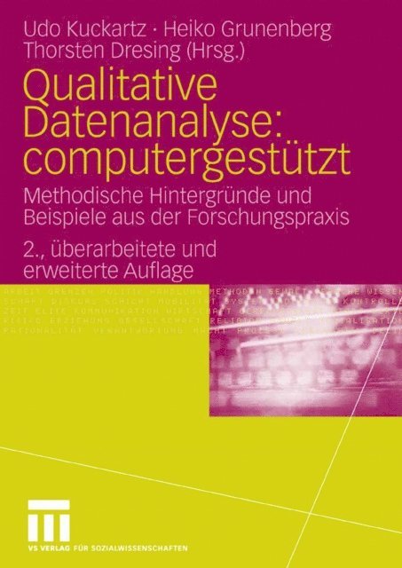 Thorsten Dresing, Heiko Grunenberg, Udo Kuckartz - Qualitative Datenanalyse: computergestützt., E-bok