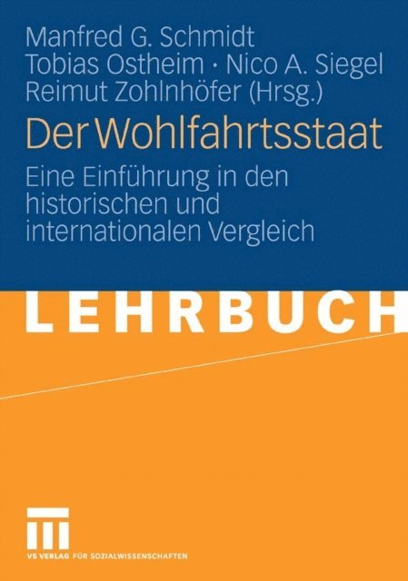 Reimut Zohlnhofer, Nico A. Siegel, Tobias Ostheim, Manfred G. Schmidt - Der Wohlfahrtsstaat, E-bok
