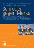 Schröder gegen Merkel