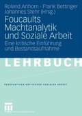 Foucaults Machtanalytik und Soziale Arbeit