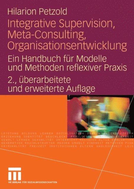 Hilarion Petzold - Integrative Supervision, Meta-Consulting, Organisationsentwicklung, E-bok