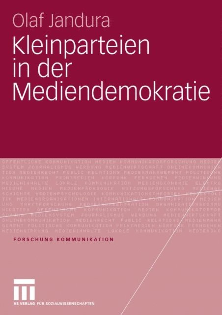 Olaf Jandura - Kleinparteien in der Mediendemokratie, E-bok