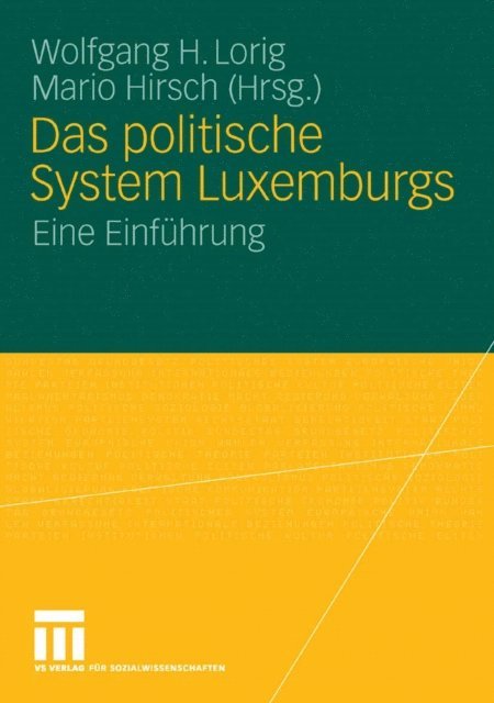 Mario Hirsch, Wolfgang H Lorig - Das politische System Luxemburgs, E-bok