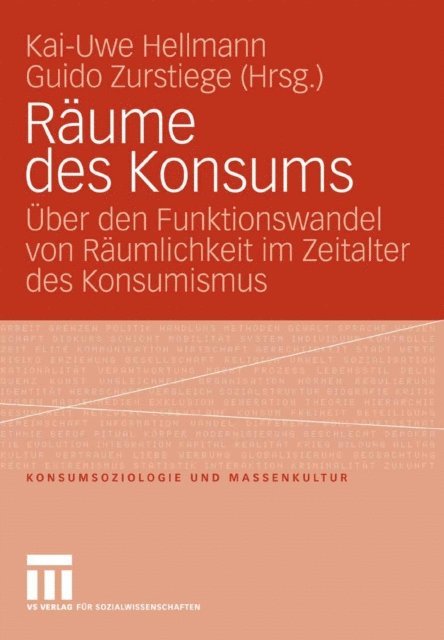 Guido Zurstiege, Kai-Uwe Hellmann - Räume des Konsums, E-bok
