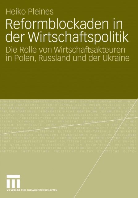 Heiko Pleines - Reformblockaden in der Wirtschaftspolitik, E-bok