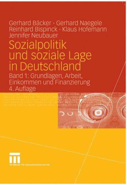 Jennifer Neubauer, Klaus Hofemann, Reinhard Bispinck, Gerhard Naegele, Gerhard Freiling - Sozialpolitik und soziale Lage in Deutschland, E-bok