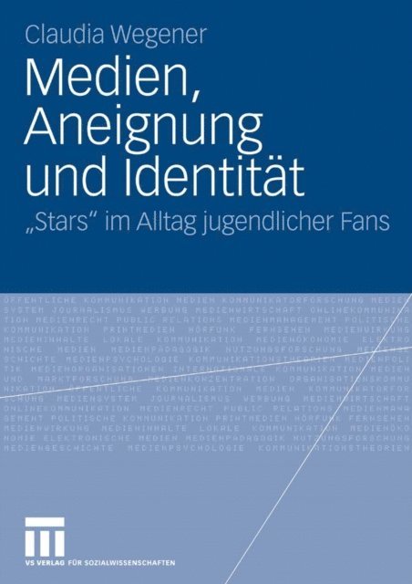 Claudia Wegener - Medien, Aneignung und Identität, E-bok