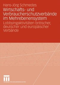 Wirtschafts- und Verbraucherschutzverbÿnde im Mehrebenensystem