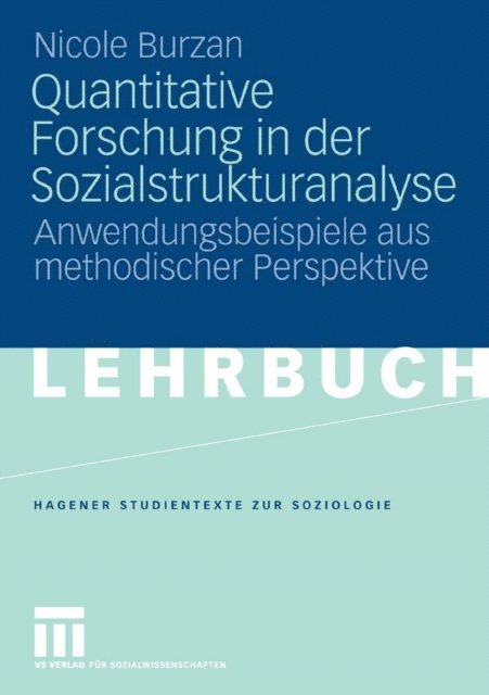 Nicole Burzan - Quantitative Forschung in der Sozialstrukturanalyse, E-bok