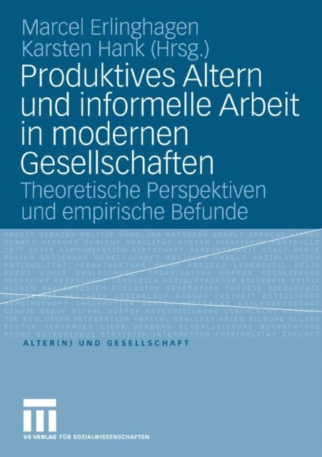 Karsten Hank, Marcel Erlinghagen - Produktives Altern und informelle Arbeit in modernen Gesellschaften, E-bok