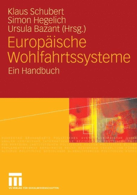 Ursula Bazant, Simon Hegelich, Klaus Schubert - Europäische Wohlfahrtssysteme, E-bok