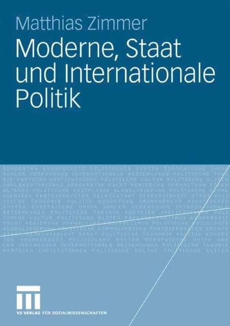 Matthias Zimmer - Moderne, Staat und Internationale Politik, E-bok