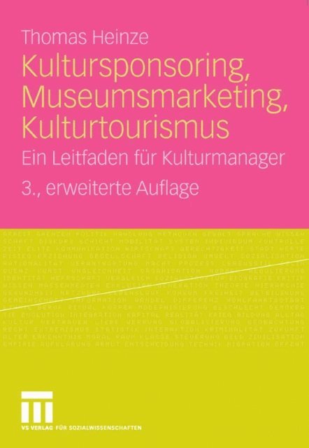 Thomas Heinze - Kultursponsoring, Museumsmarketing, Kulturtourismus, E-bok