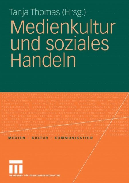 Tanja Thomas - Medienkultur und soziales Handeln, E-bok