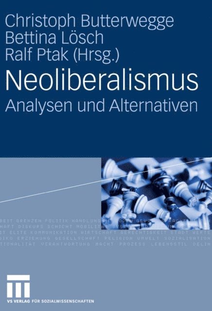 Ralf Ptak, Bettina Losch, Christoph Butterwegge - Neoliberalismus, E-bok