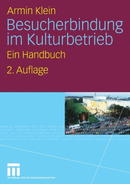 Armin Klein - Besucherbindung im Kulturbetrieb, E-bok