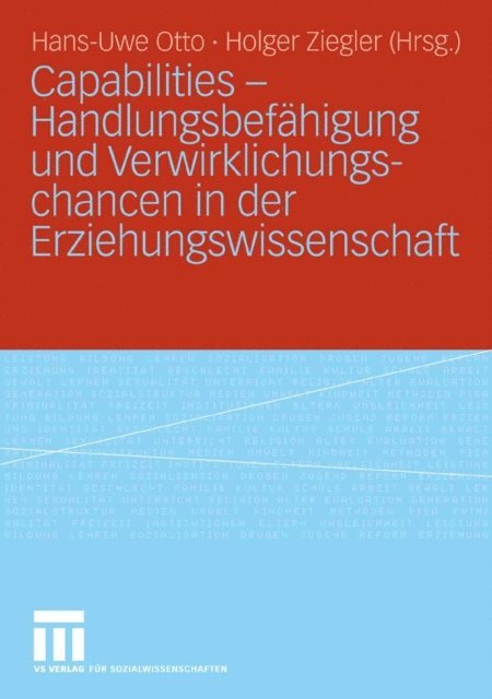 Holger Ziegler, Hans-Uwe Otto - Capabilities - Handlungsbefähigung und Verwirklichungschancen in der Erziehungswissenschaft, E-bok