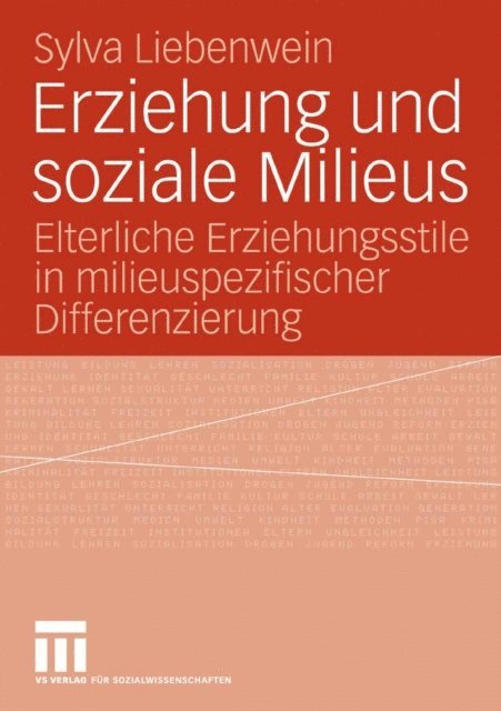 Sylva Liebenwein - Erziehung und soziale Milieus, E-bok
