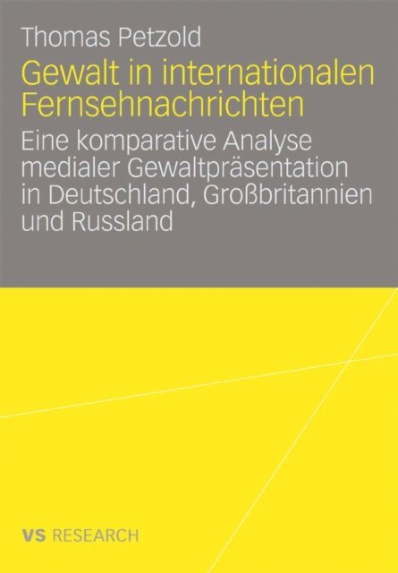 Thomas Petzold - Gewalt in internationalen Fernsehnachrichten, E-bok