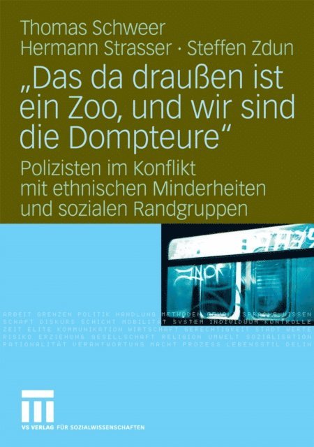 Steffen Zdun, Hermann Strasser, Thomas Schweer - "Das da draußen ist ein Zoo, und wir sind die Dompteure", E-bok
