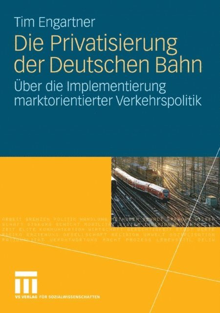 Tim Engartner - Die Privatisierung der Deutschen Bahn, E-bok