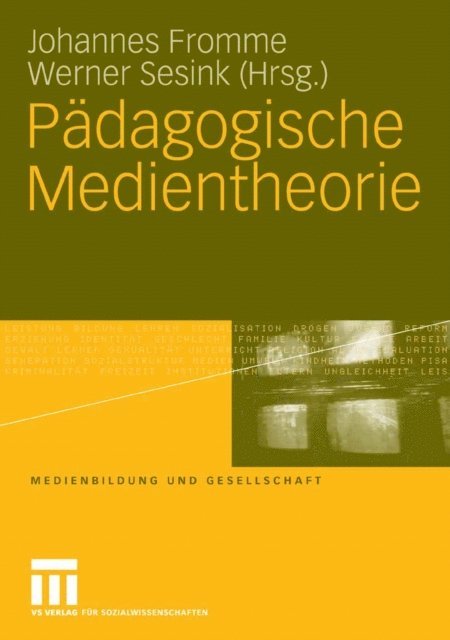 Werner Sesink, Johannes Fromme - Pädagogische Medientheorie, E-bok