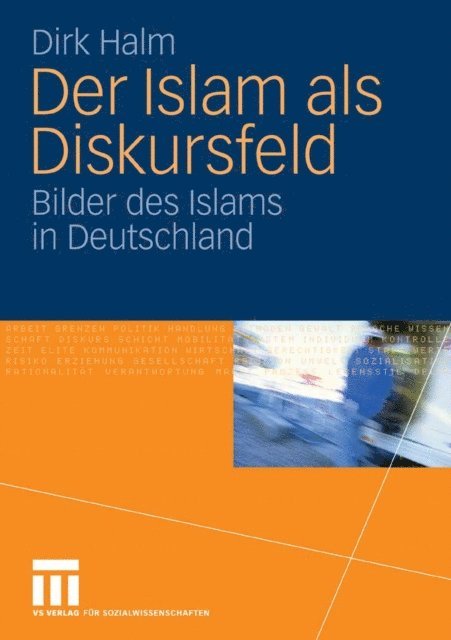Dirk Halm - Der Islam als Diskursfeld, E-bok