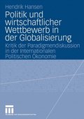 Politik und wirtschaftlicher Wettbewerb in der Globalisierung