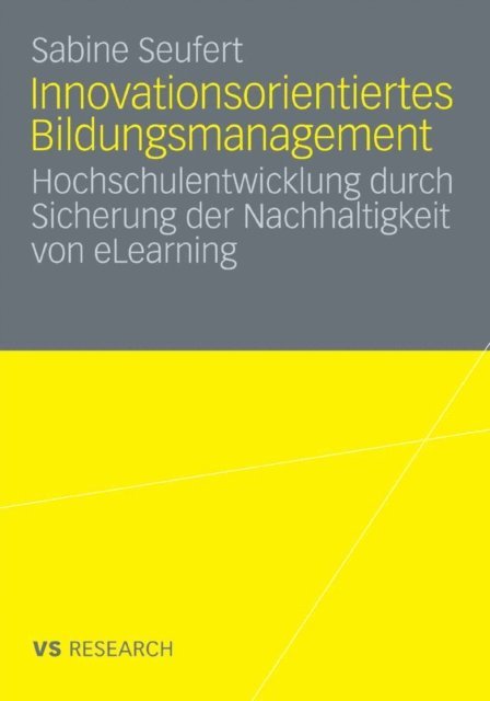 Sabine Seufert - Innovationsorientiertes Bildungsmanagement, E-bok