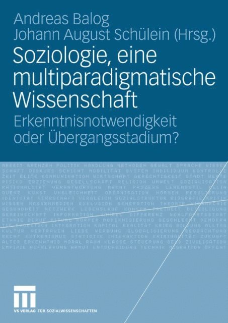 Johann August Schulein, Andreas Balog - Soziologie, eine multiparadigmatische Wissenschaft, E-bok