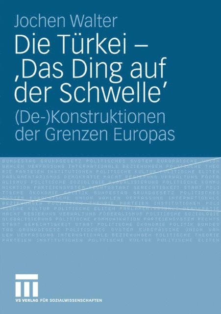 Jochen Walter - Die Türkei - 'Das Ding auf der Schwelle', E-bok