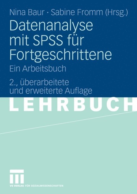 Sabine Fromm, Nina Baur - Datenanalyse mit SPSS für Fortgeschrittene, E-bok