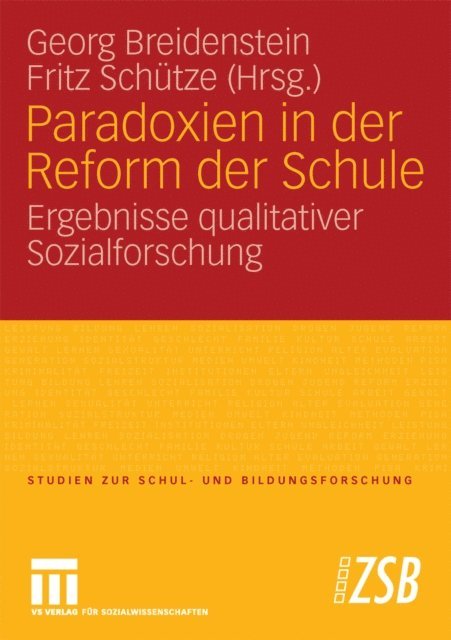 Fritz Schutze, Georg Breidenstein - Paradoxien in der Reform der Schule, E-bok